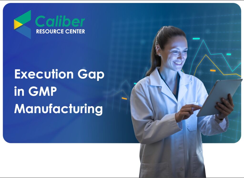 Execution gap in Pharma Manufacturing