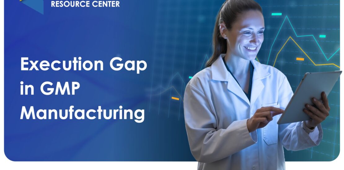 Execution gap in Pharma Manufacturing
