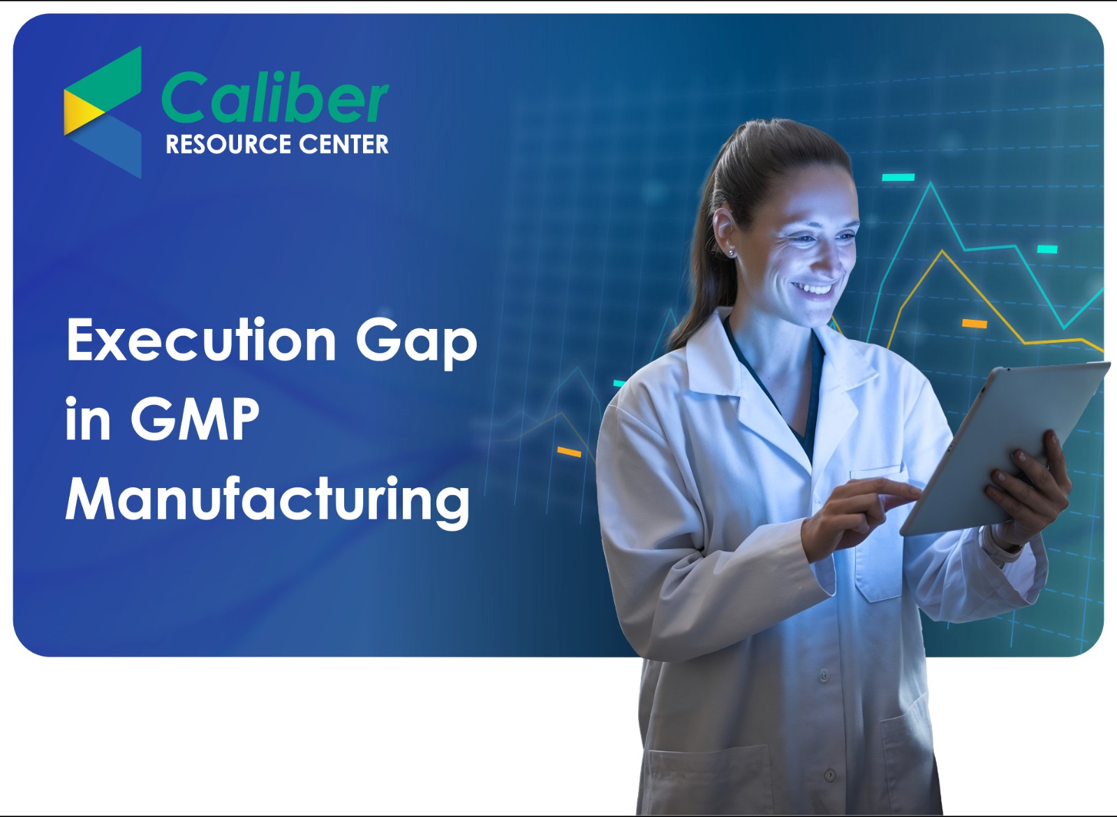 Execution gap in Pharma Manufacturing