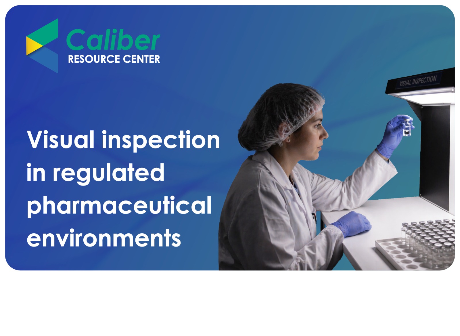 Visual Inspection for pharma