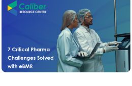 7 business pharma manufacturing challenges solved by eBMR